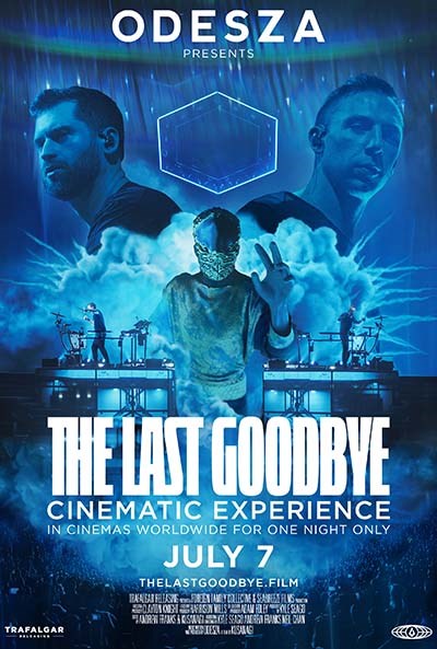 ODESZA: The Last Goodbye Cinematic Experience | Book Tickets | Movies ...